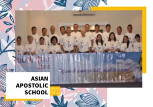 Read more about the article Asian Apostolic School 01